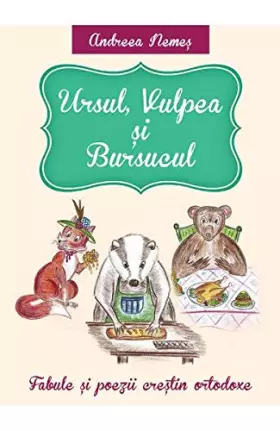 Couverture du produit · Ursul, Vulpea si Bursucul (Romanian Edition)
