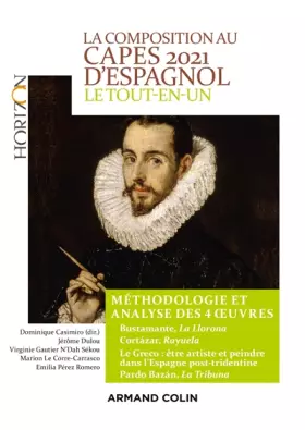 Couverture du produit · La composition au CAPES d'espagnol 2021 - Le tout-en-un - Méthodologie et analyse des 4 oeuvres: Méthodologie et analyse des 4 