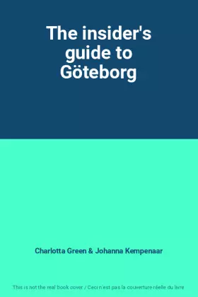 Couverture du produit · The insider's guide to Göteborg