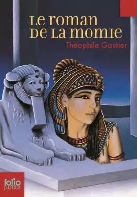 Couverture du produit · Le roman de la momie