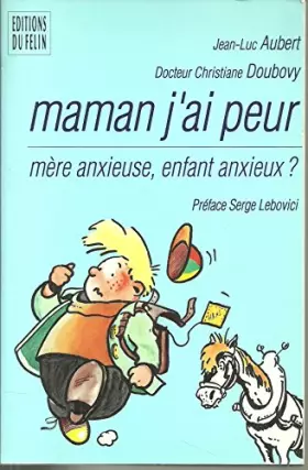 Couverture du produit · Maman j'ai peur