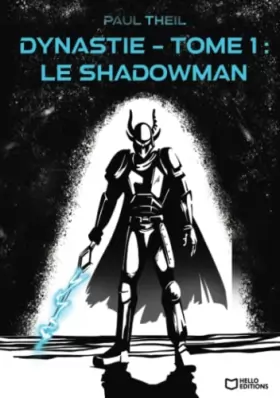 Couverture du produit · Dynastie - Tome 1 : Le Shadowman