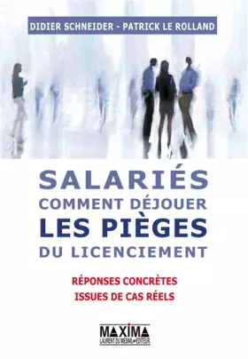Couverture du produit · Salariés : comment déjouer les pièges du licenciement: 200 réponses concrètes issues de cas réels