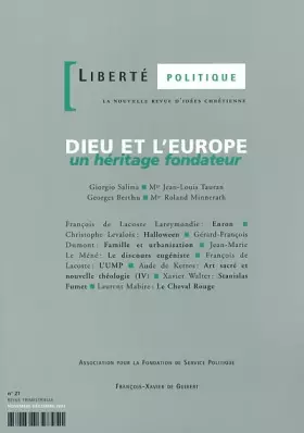 Couverture du produit · Liberté politique N° 21 Novembre/Décembre 2002 : Dieu et l'Europe