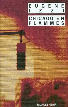 Couverture du produit · Chicago en flammes