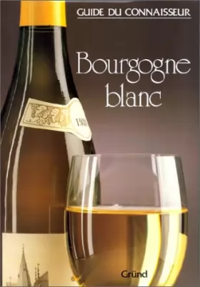 Couverture du produit · Bourgogne blanc