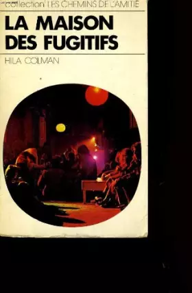Couverture du produit · La maison des fugitifs.