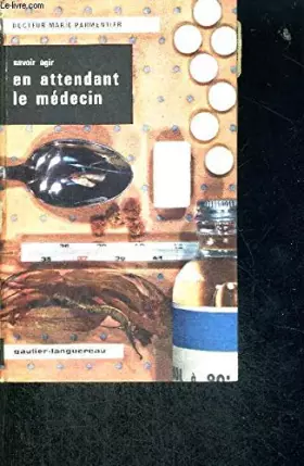 Couverture du produit · SAVOIR AGIR EN ATTENDANT LE MEDECIN