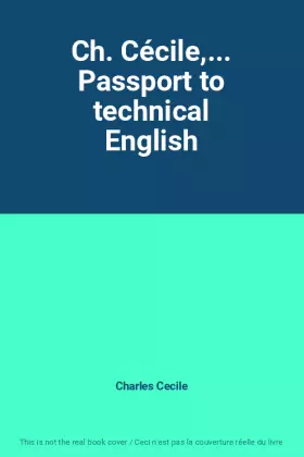 Couverture du produit · Ch. Cécile,... Passport to technical English