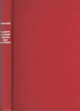 Couverture du produit · La guerre est plutôt malsaine pour les enfants