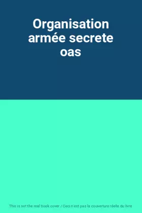 Couverture du produit · Organisation armée secrete oas