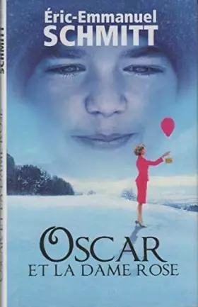 Couverture du produit · Oscar et la dame rose