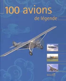 Couverture du produit · 100 avions de légende