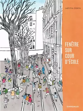 Couverture du produit · Fenêtre sur cour d'école - tome 0 - Fenêtre sur cour d'école