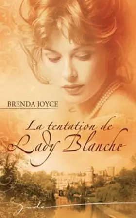 Couverture du produit · La tentation de Lady Blanche