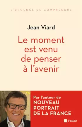 Couverture du produit · Le moment est venu de penser à l'avenir