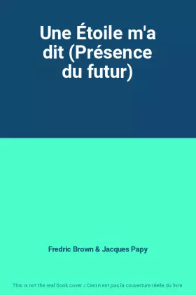 Couverture du produit · Une Étoile m'a dit (Présence du futur)