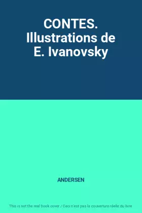 Couverture du produit · CONTES. Illustrations de E. Ivanovsky