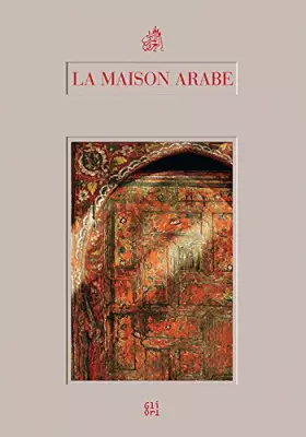 Couverture du produit · La maison arabe