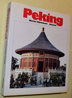 Couverture du produit · Peking und seine Geschichte (German Edition)