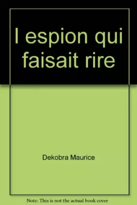 Couverture du produit · l espion qui faisait rire