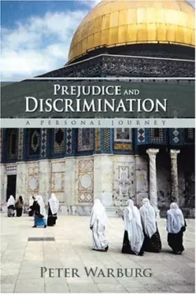 Couverture du produit · Prejudice and Discrimination: A Personal Journey