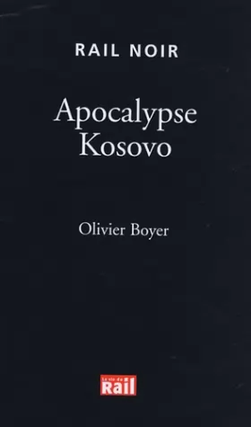 Couverture du produit · Apocalypse Kosovo