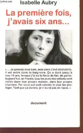 Couverture du produit · La première fois, j'avais six ans...