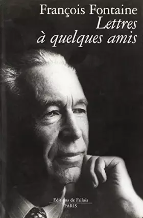 Couverture du produit · Lettres à quelques amis