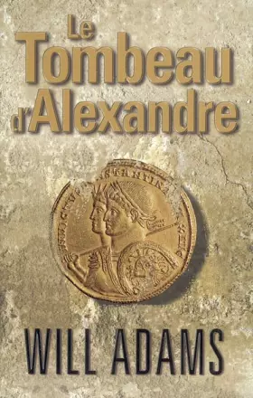 Couverture du produit · Le Tombeau d'Alexandre