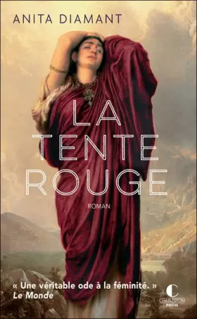 Couverture du produit · La Tente rouge: « Une véritable ode à la féminité. » Le Monde