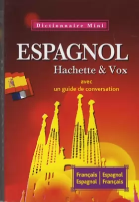 Couverture du produit · Mini dictionnaire Français-Espagnol Espagnol-Français