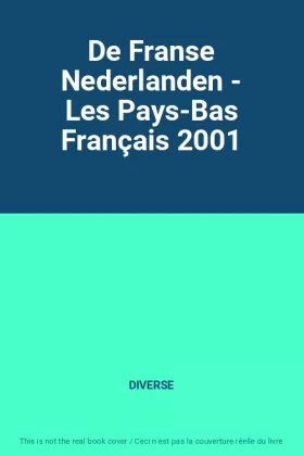 Couverture du produit · De Franse Nederlanden - Les Pays-Bas Français 2001