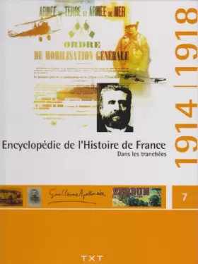 Couverture du produit · Encyclopédie de l'histoire de France, Dans les tranchées