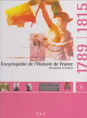 Couverture du produit · Encyclopédie de l'histoire de France, Révolution et Empire
