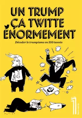 Couverture du produit · Hors-Serie un Trump Ca Tweet Enormement