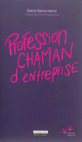 Couverture du produit · Profession chaman d'entreprise