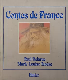 Couverture du produit · CONTES DE FRANCE Paul DELARUE Et Marie-Louise TENEZE                                                                       1126