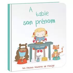Couverture du produit · LES ENFANTS ROY - Livre Enfant - Livre Personnalisé avec Prénom - Idée Cadeau – A Table – de 0 à 3 ans – 22 Pages