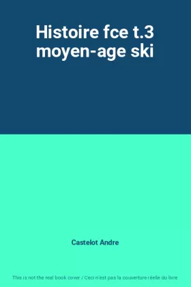 Couverture du produit · Histoire fce t.3 moyen-age ski