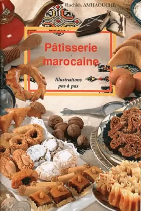 Couverture du produit · Pâtisserie marocaine : Illustrations pas à pas