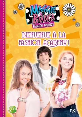 Couverture du produit · 2. Maggie & Bianca : Bienvenue à la Fashion Academy ! (2)