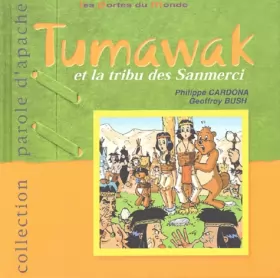 Couverture du produit · Tumawak et la tribu des Sanmerci