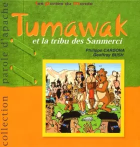 Couverture du produit · Tumawak et la tribu des Sanmerci