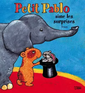 Couverture du produit · Petit Pablo aime les surprises