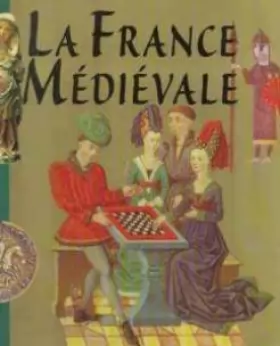 Couverture du produit · La France médiévale