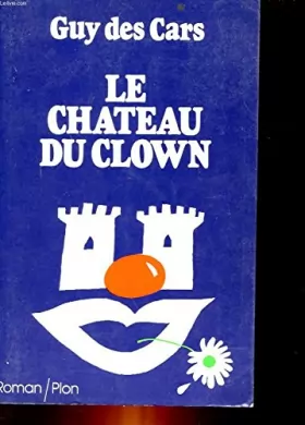 Couverture du produit · Le chateau du clown : roman