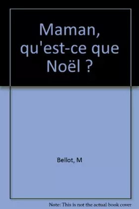 Couverture du produit · Maman, qu'est-ce que Noël ?