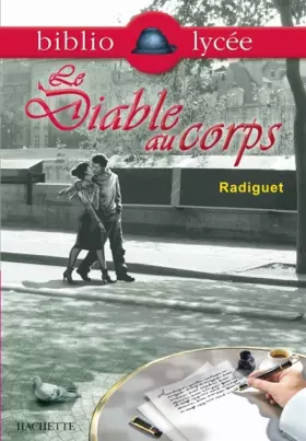 Couverture du produit · Bibliolycée : Le diable au corps, numéro 21 : Livre de l'élève