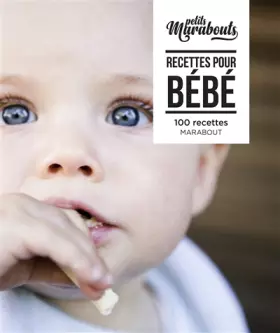 Couverture du produit · Les petits Marabout : Recettes pour bébé